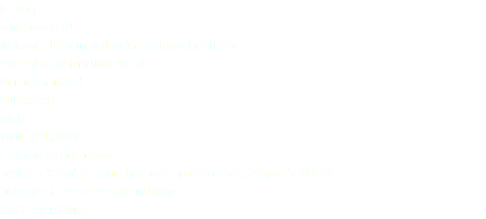 Impressum Angaben gemäß § 5 TMG: Das Flämmchen UG (Haftungsbeschränkt) GF Sonja Petersen, Michael Petersen Handelsregister: Amtsgericht Lübeck HRB 19718 Ernst-Moritz-Arndt Str. 18 21502 Geesthacht Kontakt: Telefon: +49 4152 886370 E-Mail: info(at)das-flaemmchen.com Umsatzsteuer-ID: Umsatzsteuer-Identifikationsnummer gemäß §27 a Umsatzsteuergesetz: DE 328789866 Quellenangaben für die verwendeten Bilder und Grafiken: © Kiel-Marketing/K.Steigüber